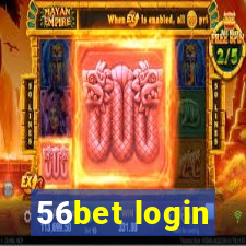 56bet login